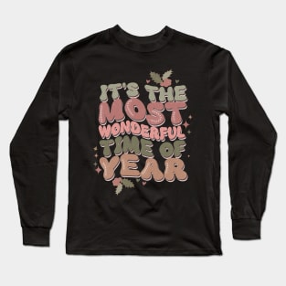 It's The Most Wonderful Time of the Year Long Sleeve T-Shirt